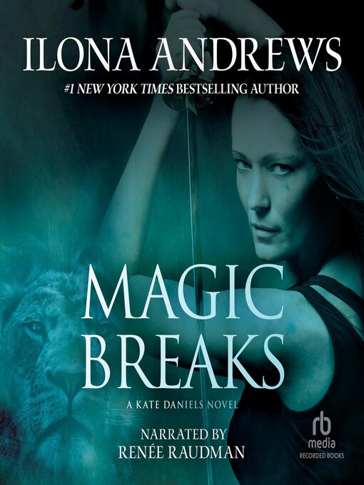 Title details for Magic Breaks by Ilona Andrews - Wait list